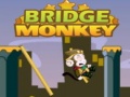                                                                       Bridge Monkey  ﻞﯿﮭﮐ