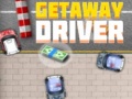                                                                       Getaway Driver ﻞﯿﮭﮐ
