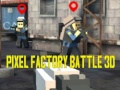                                                                       Pixel Factory Battle 3D ﻞﯿﮭﮐ