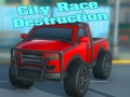                                                                       City Race Destruction ﻞﯿﮭﮐ