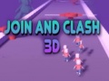                                                                       Join and Clash 3D ﻞﯿﮭﮐ