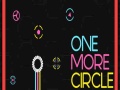                                                                       One More Circle ﻞﯿﮭﮐ