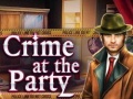                                                                       Crime at the Party ﻞﯿﮭﮐ