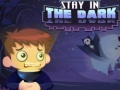                                                                       Stay in the Dark ﻞﯿﮭﮐ