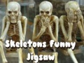                                                                       Skeletons Funny Jigsaw ﻞﯿﮭﮐ
