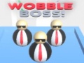                                                                       Wobble Boss ﻞﯿﮭﮐ