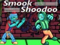                                                                       Smook Shoodoo ﻞﯿﮭﮐ