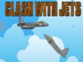                                                                       Clash with Jets ﻞﯿﮭﮐ