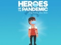                                                                       Heroes of the PandemicStay Home, Save Lives ﻞﯿﮭﮐ