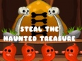                                                                       Steal The Haunted Treasure ﻞﯿﮭﮐ