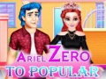                                                                       Ariel Zero To Popular ﻞﯿﮭﮐ