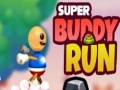                                                                       Super Buddy Run ﻞﯿﮭﮐ