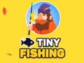                                                                       Tiny Fishing ﻞﯿﮭﮐ