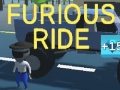                                                                       Furious Ride ﻞﯿﮭﮐ
