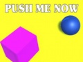                                                                       Push Me Now ﻞﯿﮭﮐ