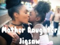                                                                      Mother Daughter Jigsaw ﻞﯿﮭﮐ