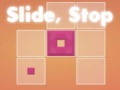                                                                       Slide, Stop ﻞﯿﮭﮐ