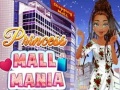                                                                       Princess Mall Mania ﻞﯿﮭﮐ