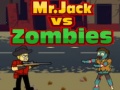                                                                       Mr.Jack vs Zombies ﻞﯿﮭﮐ