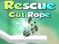                                                                       Rescue Cut Rope ﻞﯿﮭﮐ
