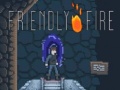                                                                       Friendly Fire ﻞﯿﮭﮐ
