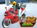                                                                       Two Bike Stunts ﻞﯿﮭﮐ
