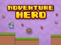                                                                       Adventure Hero ﻞﯿﮭﮐ
