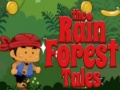                                                                       The Rain Forest Tales ﻞﯿﮭﮐ