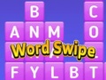                                                                       Word Swipe ﻞﯿﮭﮐ
