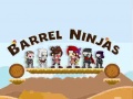                                                                       Barrel Ninjas ﻞﯿﮭﮐ