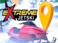                                                                       Extreme Jetski  ﻞﯿﮭﮐ