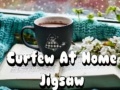                                                                       Curfew At Home Jigsaw ﻞﯿﮭﮐ