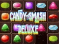                                                                       Candy smash deluxe ﻞﯿﮭﮐ