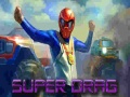                                                                       Super Drag ﻞﯿﮭﮐ