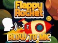                                                                       Flappy Rocket With Blowing ﻞﯿﮭﮐ