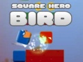                                                                       Square Hero Bird ﻞﯿﮭﮐ