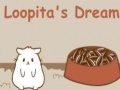                                                                       Loopita's Dream ﻞﯿﮭﮐ