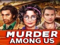                                                                       Murder Among Us ﻞﯿﮭﮐ