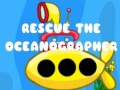                                                                      Rescue The Oceanographer ﻞﯿﮭﮐ