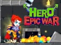                                                                       Hero Epic War ﻞﯿﮭﮐ