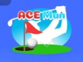                                                                       Ace Man ﻞﯿﮭﮐ