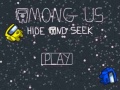                                                                       Among Us Hide Or Seek ﻞﯿﮭﮐ