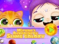                                                                       Miruna's Adventures: Slime Galaxy ﻞﯿﮭﮐ