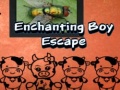                                                                       Enchanting Boy Escape ﻞﯿﮭﮐ