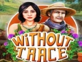                                                                       Without Trace ﻞﯿﮭﮐ