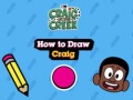                                                                       Craig of the Creek: How to Draw Craig ﻞﯿﮭﮐ