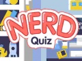                                                                       Nerd Quiz ﻞﯿﮭﮐ