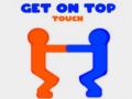                                                                       Get On Top Touch ﻞﯿﮭﮐ