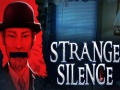                                                                       Strange Silence ﻞﯿﮭﮐ