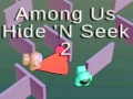                                                                       Among US Hide'n Seek 2 ﻞﯿﮭﮐ